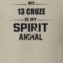 My 2013 Cruze Is My Spirit Animal Funny T Shirt