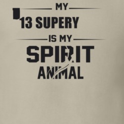 My 2013 Super Duty Is My Spirit Animal Funny T Shirt