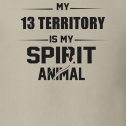 My 2013 Territory Is My Spirit Animal Funny T Shirt