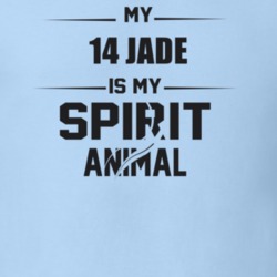 My 2014 Jade Is My Spirit Animal Funny T Shirt
