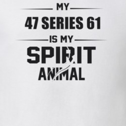 My 1947 Series 61 Is My Spirit Animal Funny T Shirt