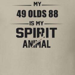 My 1949 Olds 88 Is My Spirit Animal Funny T Shirt