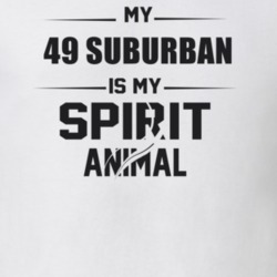 My 1949 Suburban Is My Spirit Animal Funny T Shirt