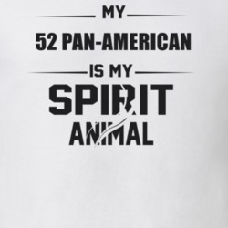 My 1952 Pan-American Is My Spirit Animal Funny T Shirt