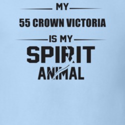 My 1955 Crown Victoria Is My Spirit Animal Funny T Shirt