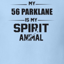 My 1956 Parklane Is My Spirit Animal Funny T Shirt