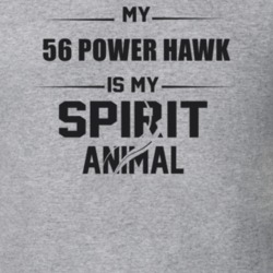 My 1956 Power Hawk Is My Spirit Animal Funny T Shirt