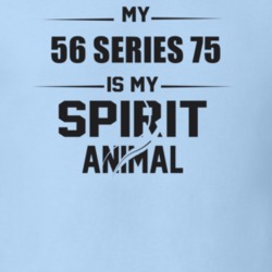 My 1956 Series 75 Is My Spirit Animal Funny T Shirt