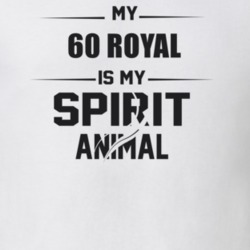 My 1960 Royal Is My Spirit Animal Funny T Shirt