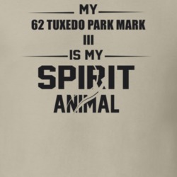 My 1962 Tuxedo Park Mark Iii Is My Spirit Animal Funny T Shirt