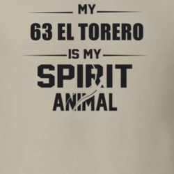 My 1963 El Torero Is My Spirit Animal Funny T Shirt