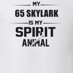 My 1965 Skylark Is My Spirit Animal Funny T Shirt