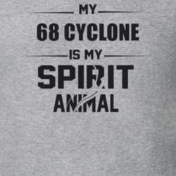 My 1968 Cyclone Is My Spirit Animal Funny T Shirt