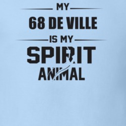 My 1968 De Ville Is My Spirit Animal Funny T Shirt