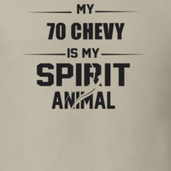 My 1970 Chevy Is My Spirit Animal Funny T Shirt