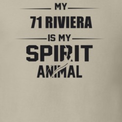 My 1971 Riviera Is My Spirit Animal Funny T Shirt