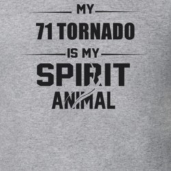 My 1971 Tornado Is My Spirit Animal Funny T Shirt