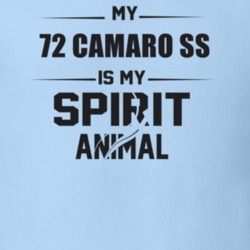 My 1972 Camaro Ss Is My Spirit Animal Funny T Shirt