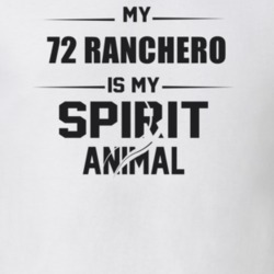 My 1972 Ranchero Is My Spirit Animal Funny T Shirt