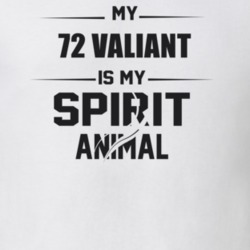 My 1972 Valiant Is My Spirit Animal Funny T Shirt