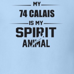My 1974 Calais Is My Spirit Animal Funny T Shirt