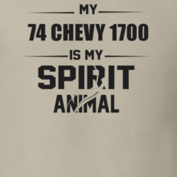 My 1974 Chevy 1700 Is My Spirit Animal Funny T Shirt