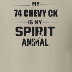 My 1974 Chevy Ck Is My Spirit Animal Funny T Shirt