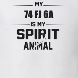 My 1974 Fj 6A Is My Spirit Animal Funny T Shirt