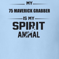My 1975 Maverick Grabber Is My Spirit Animal Funny T Shirt