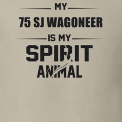 My 1975 Sj Wagoneer Is My Spirit Animal Funny T Shirt