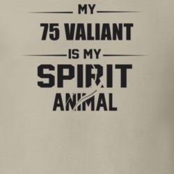 My 1975 Valiant Is My Spirit Animal Funny T Shirt