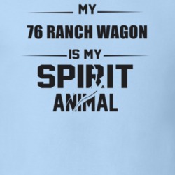 My 1976 Ranch Wagon Is My Spirit Animal Funny T Shirt