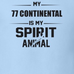 My 1977 Continental Is My Spirit Animal Funny T Shirt