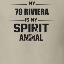 My 1979 Riviera Is My Spirit Animal Funny T Shirt