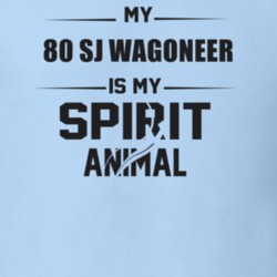 My 1980 Sj Wagoneer Is My Spirit Animal Funny T Shirt