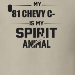 My 1981 Chevy C-10 Is My Spirit Animal Funny T Shirt