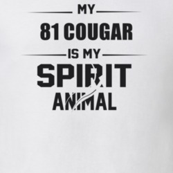 My 1981 Cougar Is My Spirit Animal Funny T Shirt