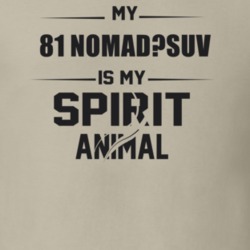 My 1981 Nomad?Suv Is My Spirit Animal Funny T Shirt