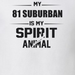 My 1981 Suburban Is My Spirit Animal Funny T Shirt
