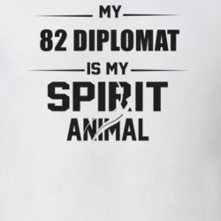 My 1982 Diplomat Is My Spirit Animal Funny T Shirt