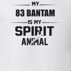 My 1983 Bantam Is My Spirit Animal Funny T Shirt