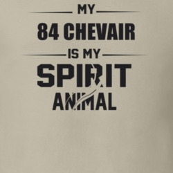 My 1984 Chevair Is My Spirit Animal Funny T Shirt