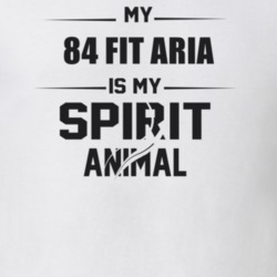My 1984 Fit Aria Is My Spirit Animal Funny T Shirt