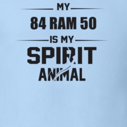 My 1984 Ram 50 Is My Spirit Animal Funny T Shirt