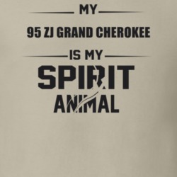My 1995 Zj Grand Cherokee Is My Spirit Animal Funny T Shirt