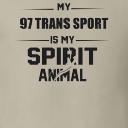My 1997 Trans Sport Is My Spirit Animal Funny T Shirt