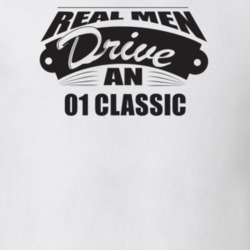 Real Men Drive An 01 Classic Funnry Light Color T Shirt