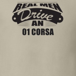 Real Men Drive An 01 Corsa Funnry Light Color T Shirt