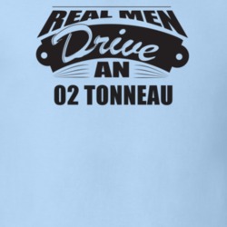 Real Men Drive An 02 Tonneau Funnry Light Color T Shirt
