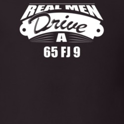 Real Men Drive A 65 Fj 9 Funny Dark Color T Shirt